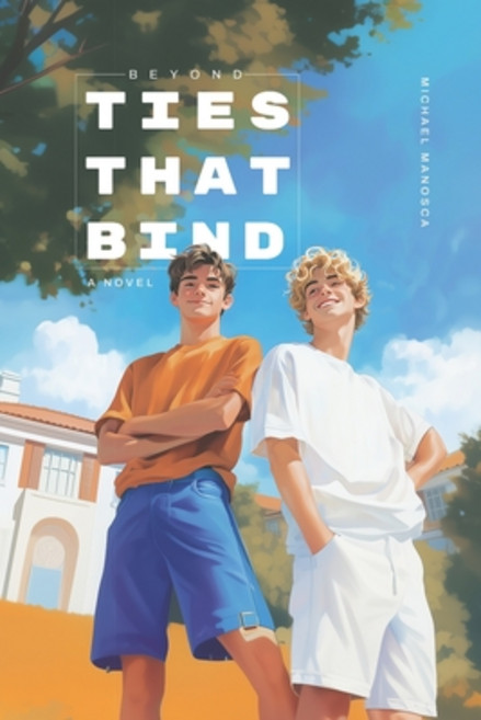 (영문도서)Beyond Ties That Bind Paperback, Michael J Manosca, English, 9781969915109