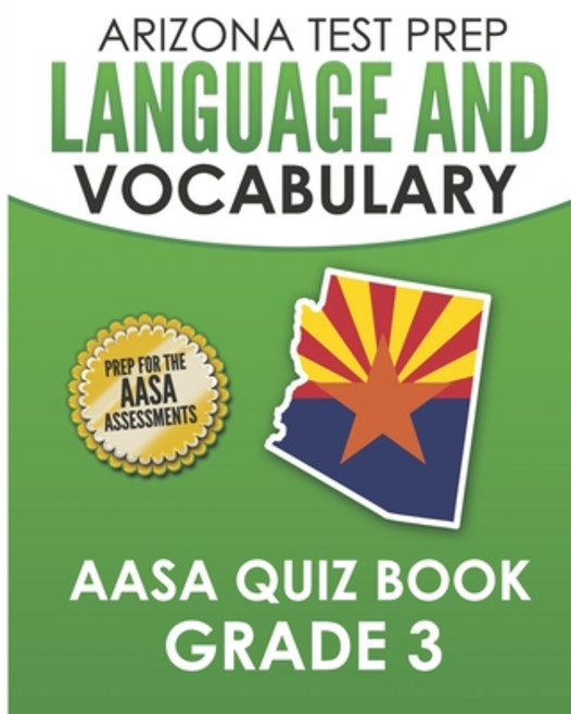 (영문도서) ARIZONA TEST PREP Language & Vocabulary AASA Quiz Book Grade 3 Paperback, Independently Published