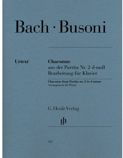 바흐 / 부조니 샤콘느 from Partita No. 2 in d minor : Bach / Busoni Chaconne from Partita No. 2 in d minor, 바흐,부조니 저, G. Henle Verlag