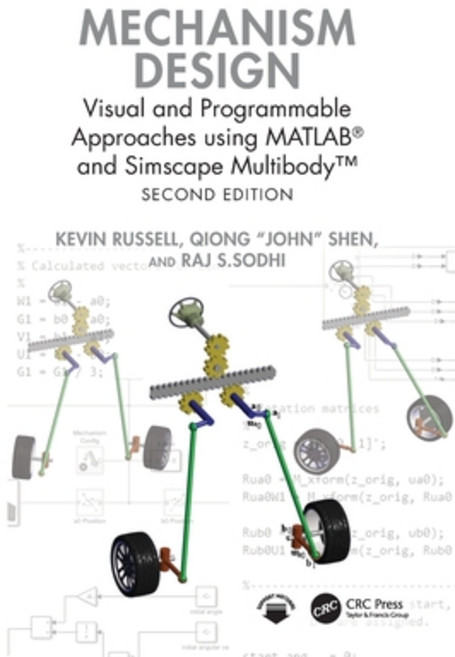 (영문도서)Mechanism Design: Visual and Programmable Approaches using MATLAB(R) and Simscap... Hardcover, CRC Press, English, 9781032956800