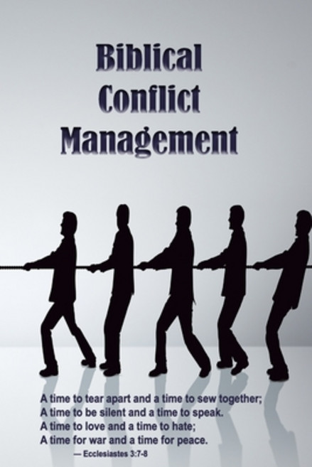 Biblical Conflict Management Paperback, Independently Published, English, 9798586732859