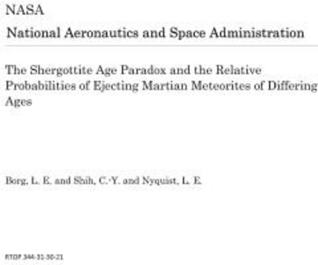 The Shergottite Age Paradox and the Relative Probabilities of Ejecting Martian Meteorites of Differi... Paperback, Independently Published, English, 9781729189702