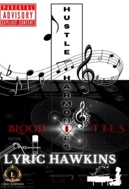 (영문도서) Hustle Harmonies Blood Ties: Wall Street Thug Chronicles Pillow Talk and the P... Paperback, Independently Published, English, 9798875728778