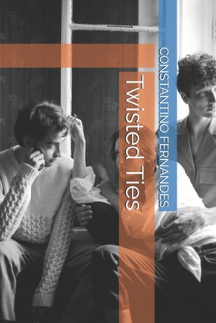 (영문도서) Twisted Ties Paperback, Independently Published, English, 9798302993328