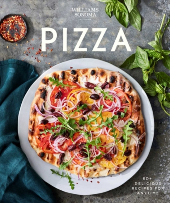 (영문도서) Williams Sonoma Pizza: Delicious Recipes for Anytime Hardcover, Weldon Owen, English, 9798886741544