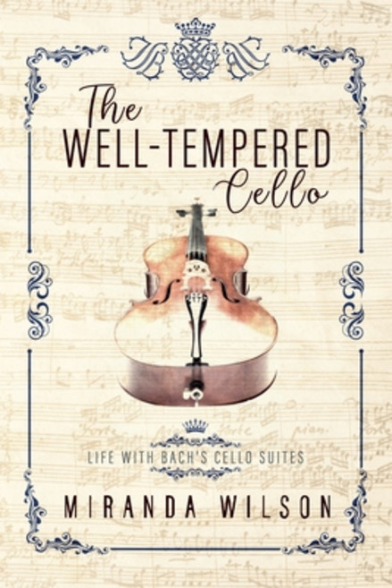(영문도서) The Well-Tempered Cello Paperback, Fairhaven Press, English, 9781629920467