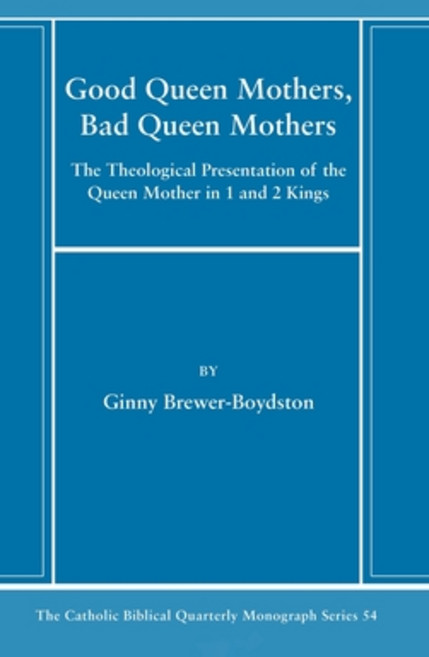 (영문도서) Good Queen Mothers Bad Queen Mothers Hardcover, Pickwick Publications, English, 9781666787467