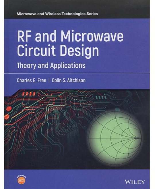 RF and Microwave Circuit Design Theory and Applications