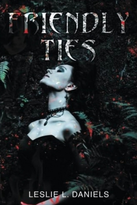 (영문도서)Friendly Ties Paperback, Leslie Daniels, English, 9798349534041