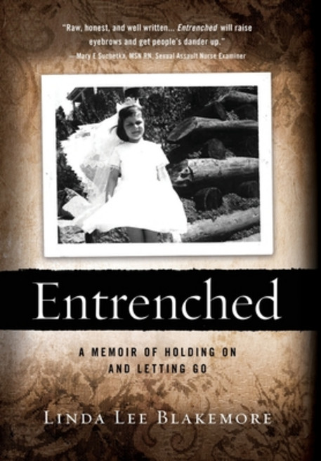 (영문도서) Entrenched: A Memoir of Holding On and Letting Go Hardcover, Leonella Press, LLC, English, 9781736994702