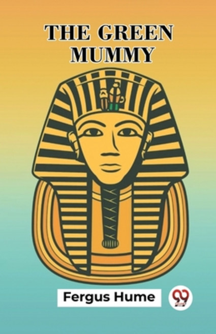 (영문도서) The Green Mummy Paperback, Double 9 Books, English, 9789361158292