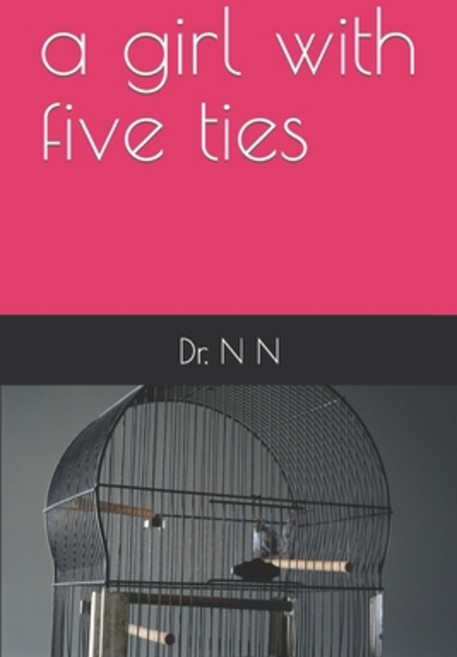 (영문도서) A girl with five ties Paperback, Independently Published, English, 9798831758559