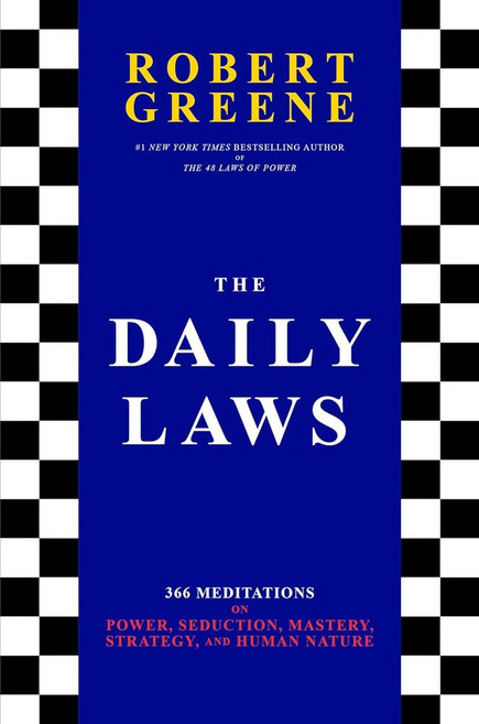 The Daily Laws:366 Meditations on Power Seduction Mastery Strategy and Human Nature, The Daily Laws, Greene, Robert(저), Penguin Books