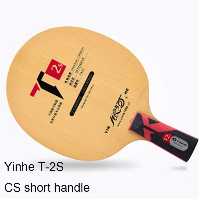 Yinhe 카본 탁구 블레이드 루프가 있는 빠른 공격 탁구 오리지널 T1S T2S T3S T4S, 07 T-2S CS short handle