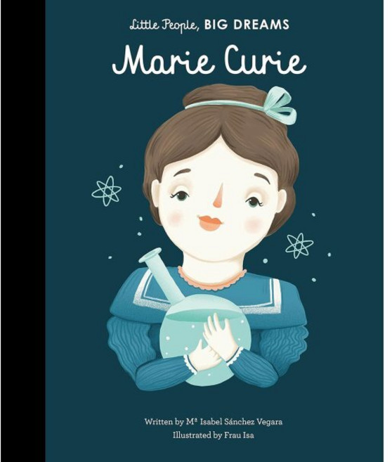 Little People Big Dreams #06 : Marie Curie, Frances Lincoln