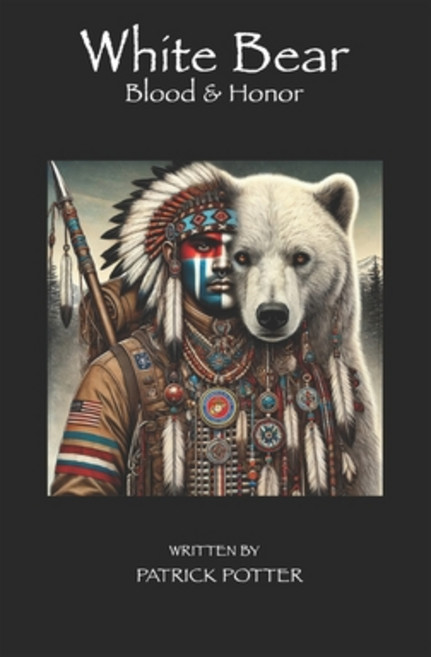 (영문도서) White Bear: Blood and Honor Paperback, Independently Published, English, 9798311546430
