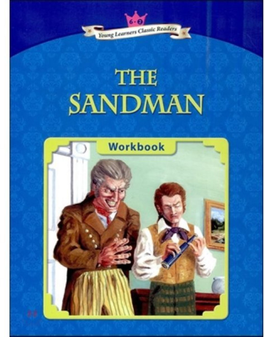 Young Learners Classic Readers Level 6-2 The Sandman Workbook, Compass Publishing