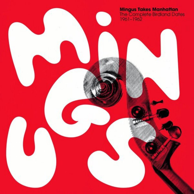 [LP] Charles Mingus (찰스 밍거스) - Mingus Takes Manhattan: The Complete Birdland Dates 1961-1962 [4LP]