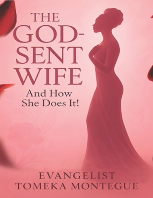 (영문도서)The God-Sent Wife And How She Does It Paperback, Independently Published, English, 9798261849612