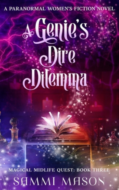 (영문도서) A Genie's Dire Dilemma: A Paranormal Women's Fiction Novel Paperback, Independently Published, English, 9798879930177