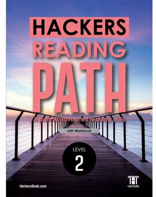 Hackers Reading Path(해커스 리딩 패스) Level 2: with workbook:A path to advanced reading skills, 해커스어학연구소, 중고등
