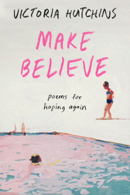 (영문도서) Make Believe: Poems for Hoping Again Paperback, Convergent Books, English, 9780593735718