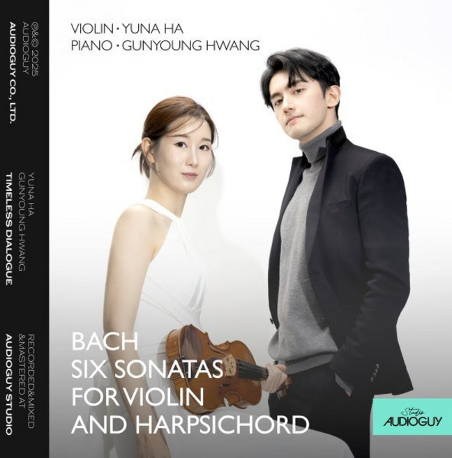 [CD] 하유나 / 황건영 - 바흐: 바이올린과 피아노를 위한 소나타 (Timeless Dialogue - Bach: Six Sonatas for Violin and Piano)