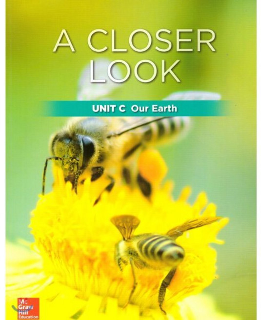 Science A Closer Look G2: Unit C Our Earth(2018):Student Book + Workbook + Assessments, McGraw-Hill