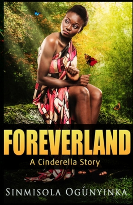 (영문도서) Foreverland: A Cinderella Story Paperback, Pwg Publishing, English, 9781959835172