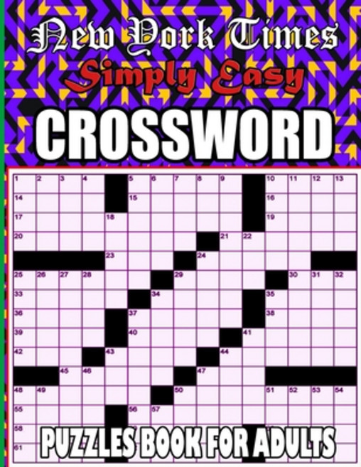 (영문도서) New York Times Simply Easy Crossword Puzzles: 100 Medium Puzzles Book For Adults Paperback, Independently Published, English, 9798873921218
