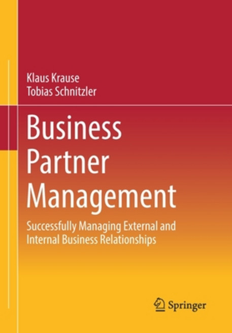 (英文圖書)Business Partner Management: Successfully Managing External and Internal Busines... 平裝版, Springer, 英文