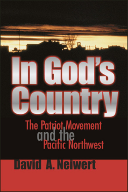 (영문도서) In God's Country: The Patriot Movement and the Pacific Northwest Paperback, Washington State University..., English, 9780874221756