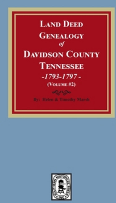(영문도서) Land Deed Genealogy of Davidson County Tennessee 1792-1797. (Volume #2) Paperback, Southern Historical Press, English, 9780893084622