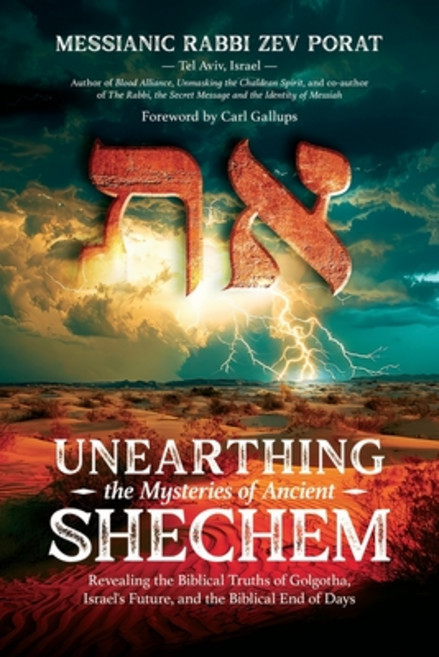 (영문도서)Unearthing the Mysteries of Ancient Shechem: Revealing the Hidden Truths of Golg... Paperback, Defender Publishing LLC, English, 9781948014977