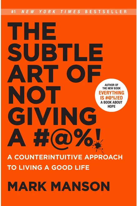 The Subtle Art of Not Giving A F*Ck:A Counterintuitive Approach to Living a Good Life, HarperOne - 쿠팡