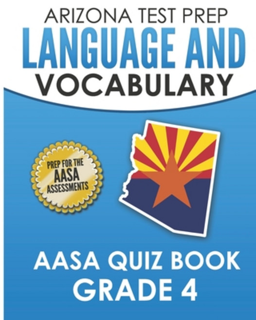 (영문도서) ARIZONA TEST PREP Language & Vocabulary AASA Quiz Book Grade 4 Paperback, Independently Published, English, 9798353732884