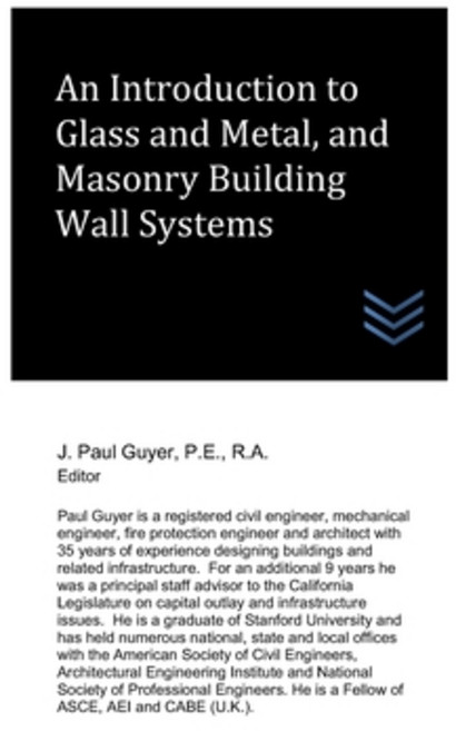(영문도서) An Introduction to Glass and Metal and Masonry Building Wall Systems Paperback, Independently Published, English, 9798525098558