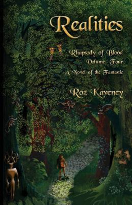 Realities - Rhapsody of Blood Volume Four: A Novel of the Fantastic Paperback, Plus One Press