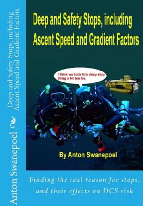 (영문도서) Deep and Safety Stops including Ascent Speed and Gradient Factors Paperback, Createspace Independent Pub..., English, 9781468156386