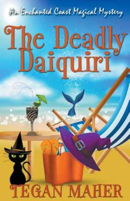 The Deadly Daiquiri Paperback, Tegan Maher, English, 9781393692348