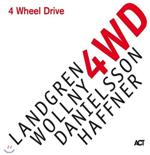 [CD] Nils Landgren / Michael Wollny / Lars Danielsson / Wolfgang Haffner- 4 Wheel Drive...