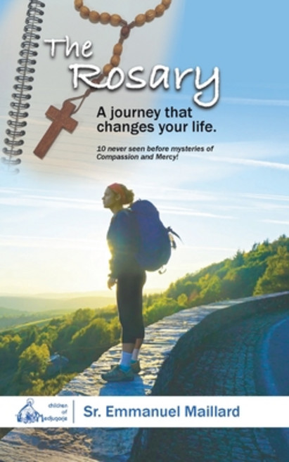 The Rosary: A Journey That Changes Your Life Paperback, Children of Medjugorje. Inc, English, 9781735910635