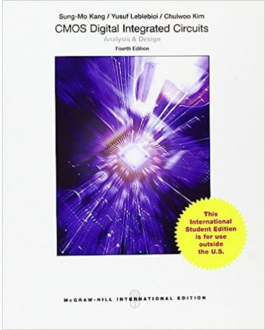 McGraw-Hill CMOS Digital Integrated Circuits Analysis & Design Fourth Edition