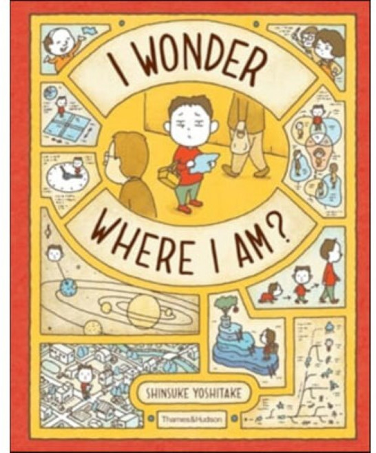 I Wonder Where I Am?, Thames & Hudson