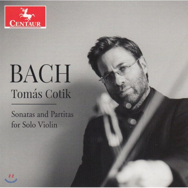 [CD] Tomas Cotik 바흐: 무반주 바이올린 소나타 파르티타 전곡 (J.S.Bach: Sonatas and Partitas for Solo Violin), Centaur, CD