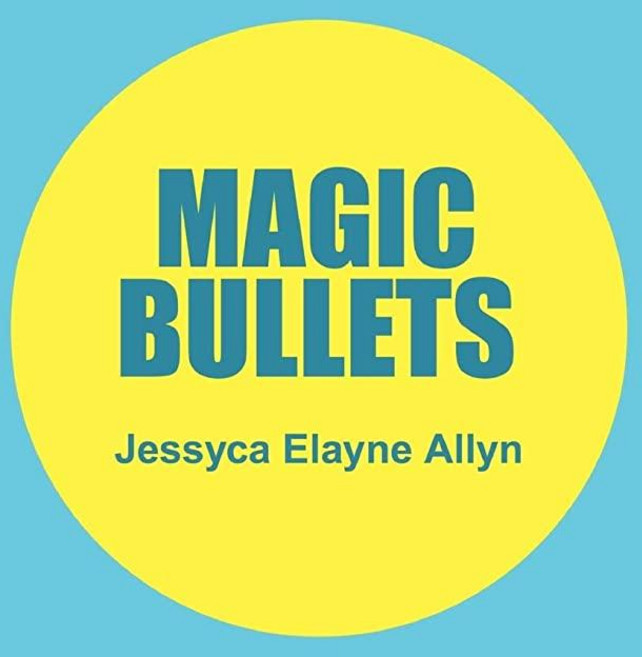 Magic Bullets