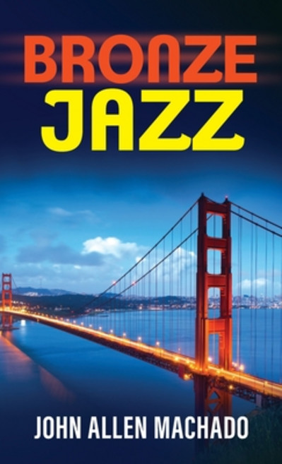 (영문도서) Bronze Jazz Hardcover, Quid Mirum Press, English, 9780997744590