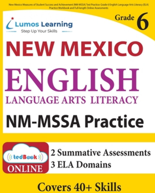 (영문도서) New Mexico Measures of Student Success and Achievement (NM-MSSA) Test Practice: New Mexico Te... Paperback, Lumos Information Services,..., English, 9781949855609