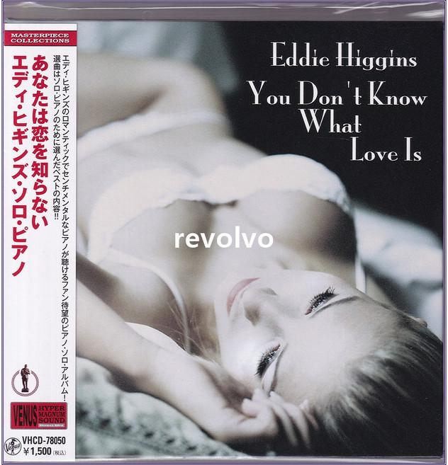 Eddie Higgins - You Don‘t Know What Love Is [Paper-Sleeve CD]