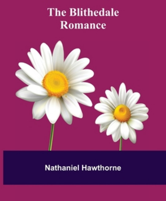 (영문도서) The Blithedale Romance Paperback, Alpha Edition, English, 9789355343307